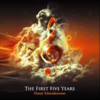 The First Five Years - Denny Schneidemesser