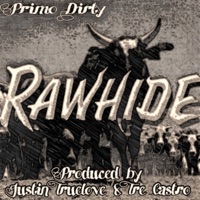 Rawhide - Single - Primo Dirty