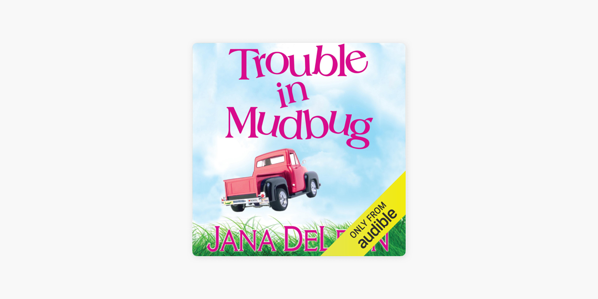 Trouble in Mudbug (Unabridged) on Apple Books