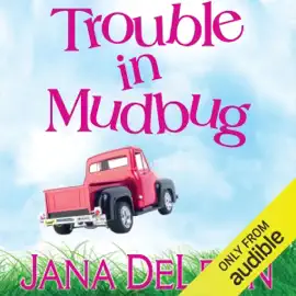 Trouble in Mudbug (Unabridged)