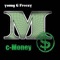 C Money - Young G Freezy lyrics