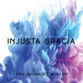 Injusta Gracia