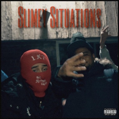 Slimey Situations (feat. 150) - Single