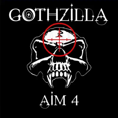 Escucha Aim 4 - Single de Gothzilla.