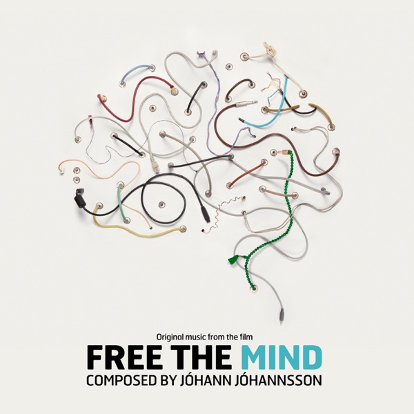 Free the Mind (Original Soundtrack) - Jóhann Jóhannsson