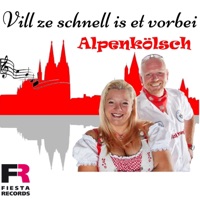 Vill ze schnell es et vorbei - Single - Alpenkölsch
