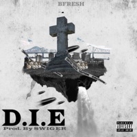 D.I.E - Single - BFRESH