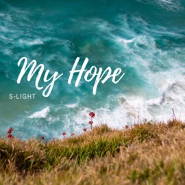 My Hope S-Light