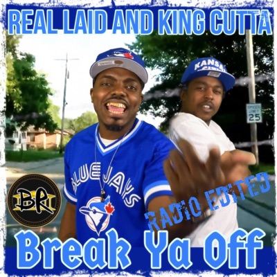 Break Ya Off (Radio Edited) [Radio Edit] - Single