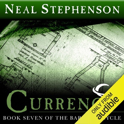 Currency: Book Seven of The Baroque Cycle (Unabridged)