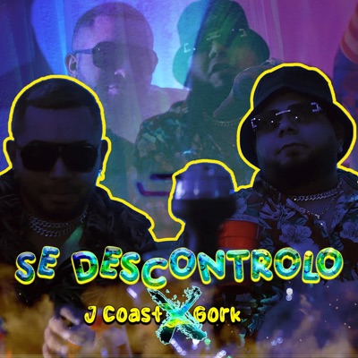 Se Descontrolo (feat. J Coast) - Single
