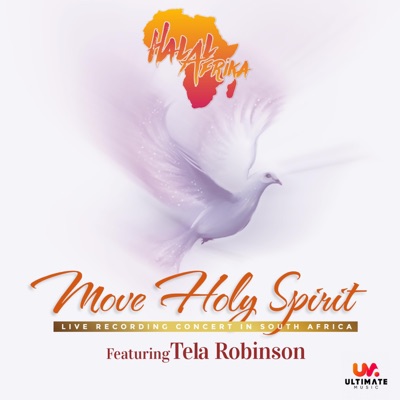 Move Holy Spirit (feat. Tela Robinson) - Single