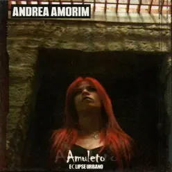 Amuleto - Andrea Amorim