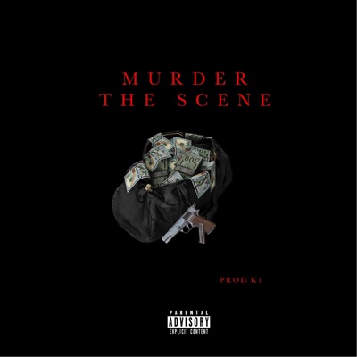 Murder the Scene (feat. Flvp) - Single