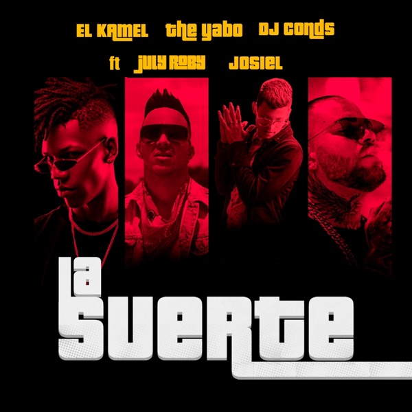 La Suerte (feat. July Roby & Josiel)