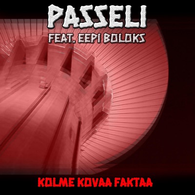 Kolme Kovaa Faktaa (feat. Eepi Boloks) - Single
