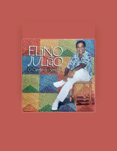 Elino Juliãoを聴いたり、ミュージックビデオを鑑賞したり、経歴やツアー日程などを確認したりしましょう！
