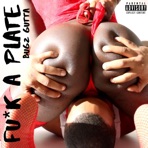 Fuck a Plate - Single