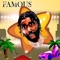 Famous - Nomaly lyrics