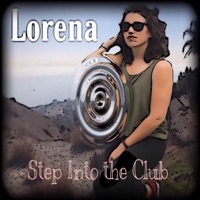 Step Into the Club - Single - Lorena