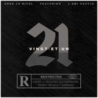 21 (feat. L'Ami Caccio) - Single - Ange le Rital