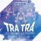 Nfasis - Tra Tra (Dj Snake Version) artwork