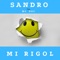 Mi rigol (feat. Mc Duc) - Sandro lyrics
