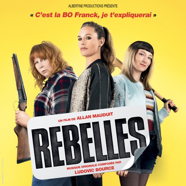 Rebelles Bo (Bande originale du film) - Ludovic Bource, Parabellum & Brassage Brass Band