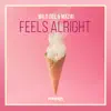 Stream & download Feels Alright - Single