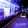 El Jaguar - Todas las Cosas Que Viví
