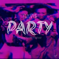 Party - Single - Davi$