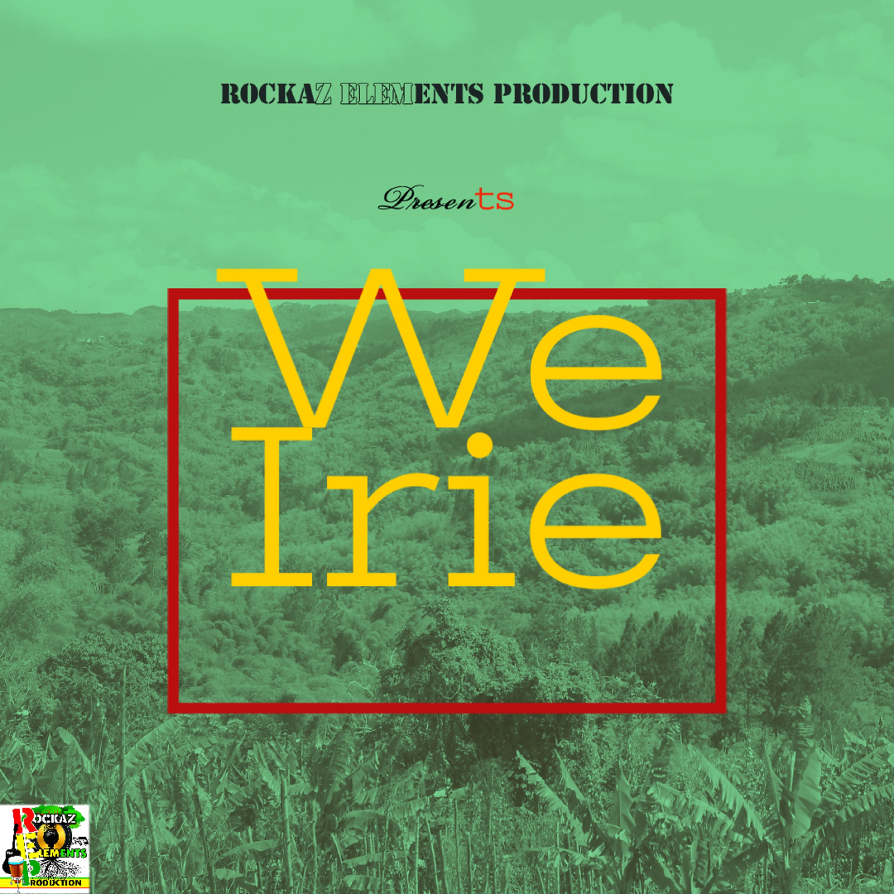 We Irie - Single