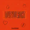 Madden - Love You Right