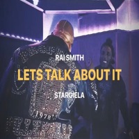 Let's Talk About It (feat. Rai Smith) - Single - Stargiela