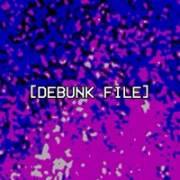 Debunk Originals, Vol. 1 - Debunk File