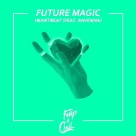 Heartbeat (feat. Taylor Ravenna) Future Magic
