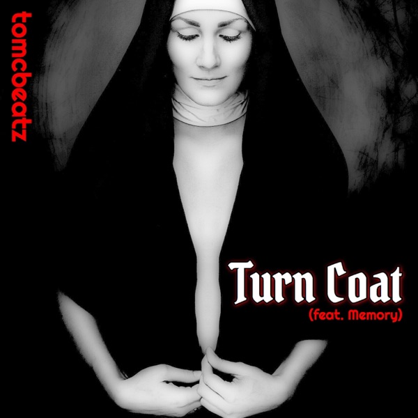 Turn Coat (feat. Memory)