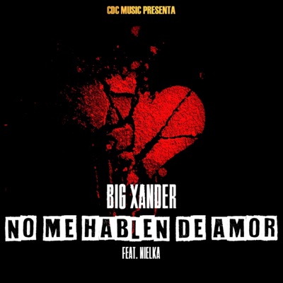 No Me Hablen De Amor (feat. Nielka) - Single