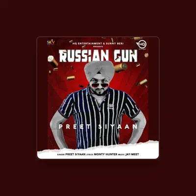 Listen to Preet Siyaan, watch music videos, read bio, see tour dates & more!