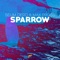 Sparrow - Seum Dero & Max Pross lyrics
