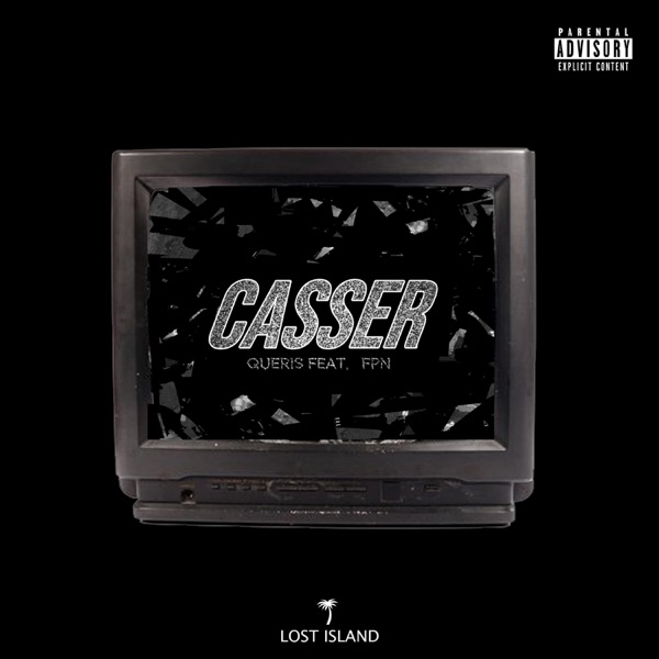 Casser (feat. F.P.N.)