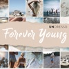 Forever Young by UNDRESSD iTunes Track 1