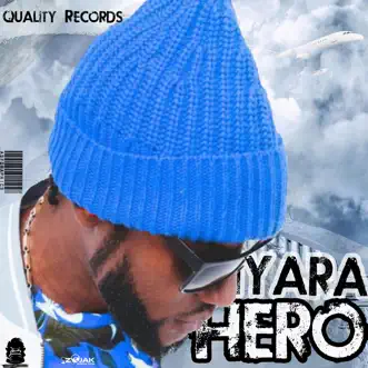 Hero - Single by Iyara album reviews, ratings, credits