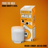 pour-the-milk-wilson-smokin-jack-hill-remix-single