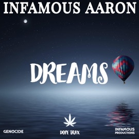 Dreams Infamous Aaron