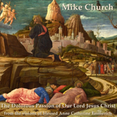 The Dolorous Passion of Our Lord Jesus Christ from the Visions of Blessed Anne Catherine Emmerich