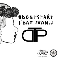 Don't Start - Single - Downtoplease