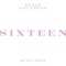 Sixteen (Acoustic) - Single