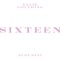 Sixteen (Acoustic) - Single