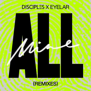 All Mine (Remixes) - EP